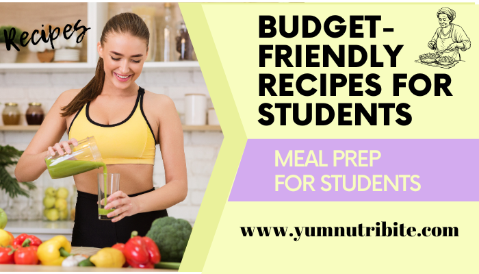 Budget-friendly Recipes For Students